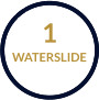 1 WATERSLIDE